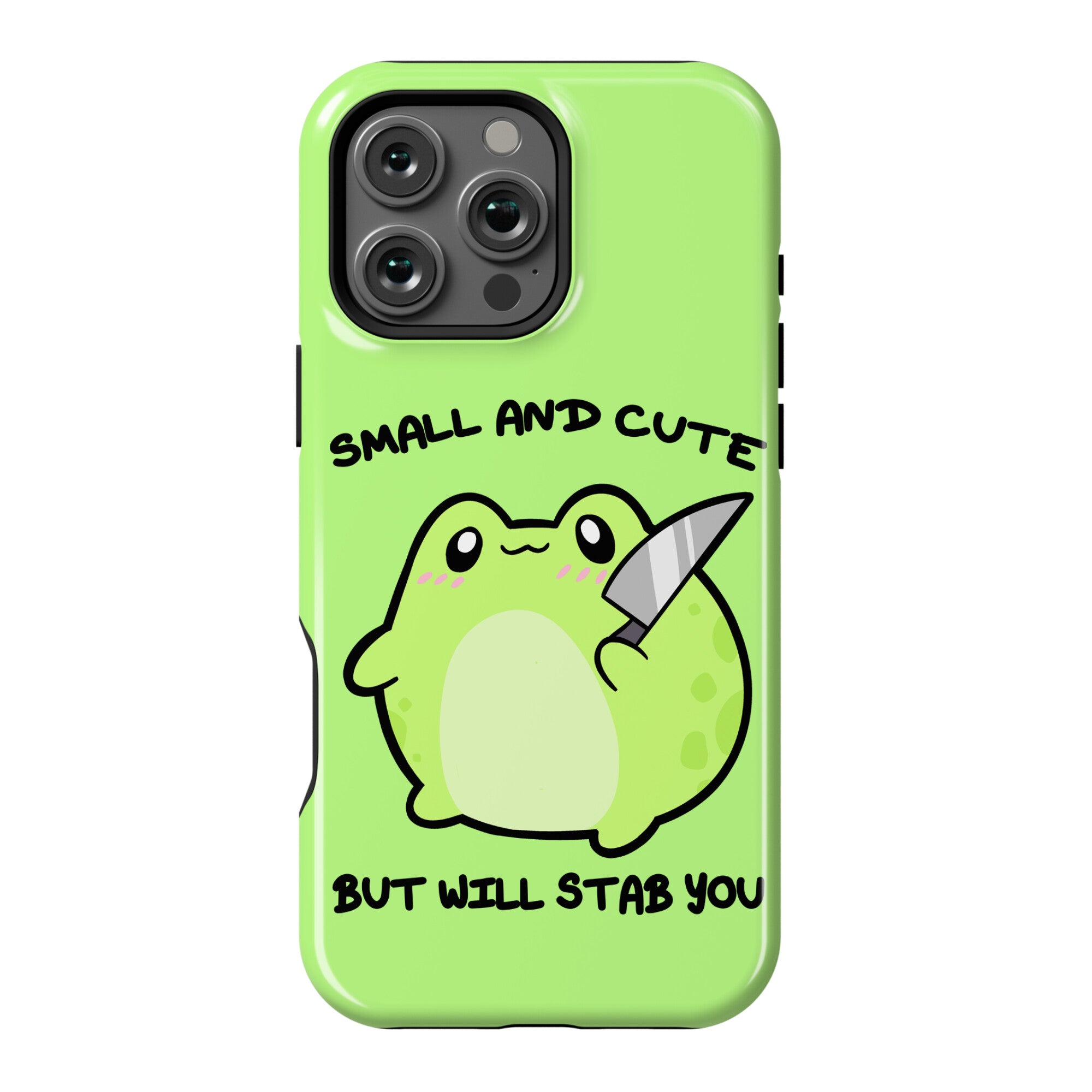 Small And Cute But Will Stab You Froggie Phone Case